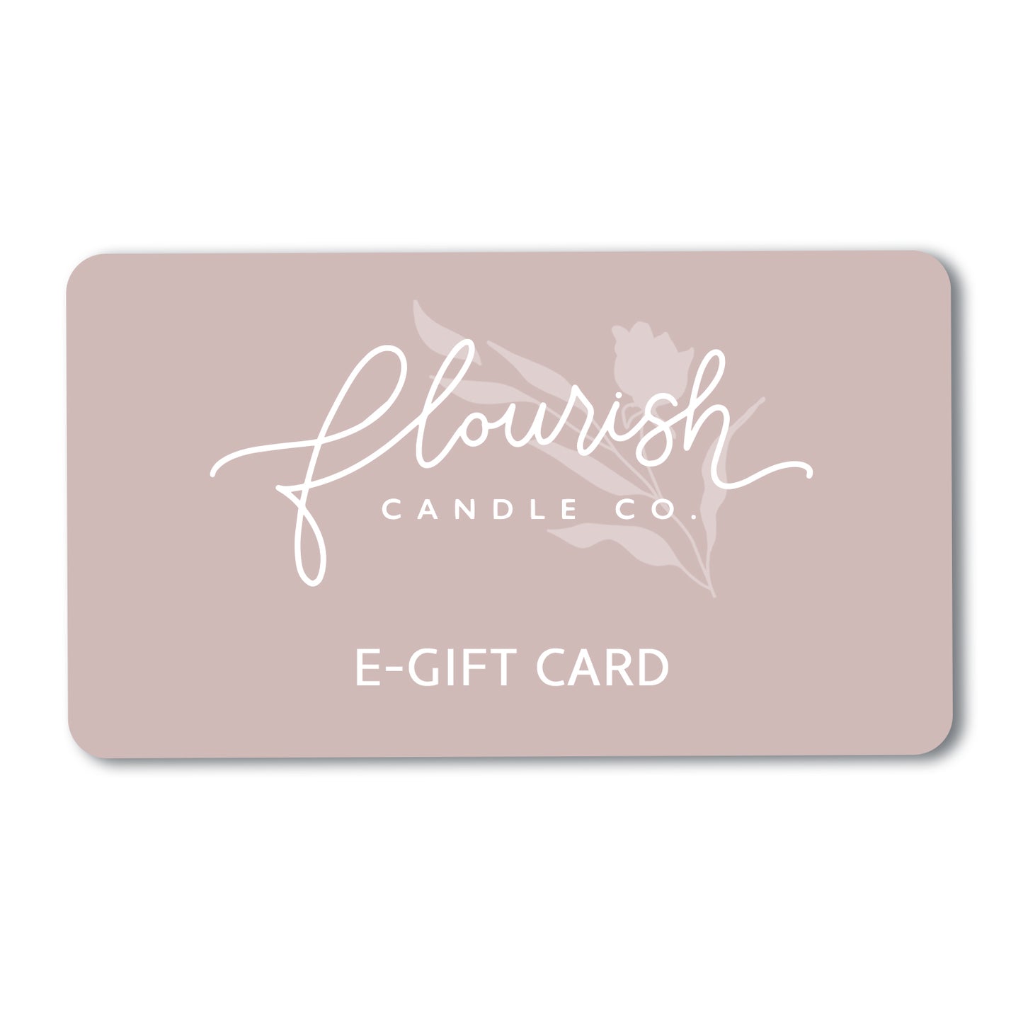 FLOURISH E-GIFT CARD